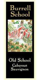 Burrell School Vineyards "Old School" Cabernet Sauvignon 2017